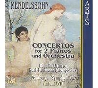 Mendelssohn-Bartholdy, F. - Concertos for 2 Pianos &