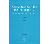 MENDELSSOHN BARTHOLDY F. - ELIAS OP.70 - CHANT, PIANO