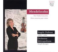 Felix Mendelssohn-Bartholdy : Two Violin Concertos / Deux Concertos Pour Violon