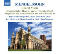 Mendelssohn-Bartholdy, F. – Musique Chorale – NAXOS