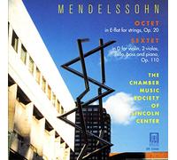 Mendelssohn-Bartholdy, F. - Octet in E-Flat/Sextet in