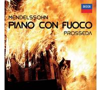 Mendelssohn-Bartholdy, F. - Piano Con Fuoco [Import]