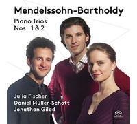 Julia Fischer - Mendelssohn: Piano Trios Nos. 1 & 2