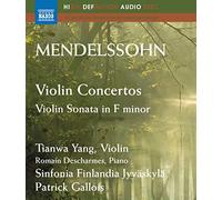 Tianwa Yang – Concertos pour violon (Mendelssohn, Op. 64) – Blu-ray Audio – NAXOS