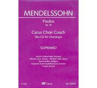 Mendelssohn-Bartholdy, Felix: Paulus - Chorstimme Sopran : 4 Playalong-CD's