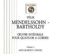 Mendelssohn-Bartholdy : OEuvre intégrale pour quatuor à cordes, Volume 1