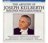 Mendelssohn-Bartholdy / Strauss - The Artistry of Joseph Keilberth