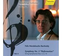 Mendelssohn-Bartholdy : Symphony No. 5 "Reformation, String Symphonies Nos. 5, 6, 10