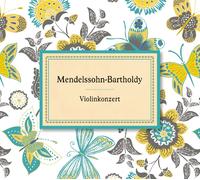 Various - Mendelssohn-Bartholdy: Violinkonzert [Import]