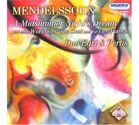 Mendelssohn-Bartholdy - Works for Duet & for Two Pianos
