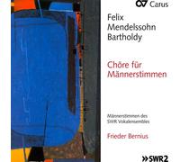 Mendelssohn / Bernius / Kaplan - Maennerchoere [Compact Discs]