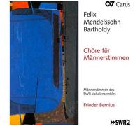 Mendelssohn / Bernius / Kaplan - Maennerchoere [Compact Discs]