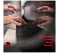 Mendelssohn - Brahms - Martin - Schubert