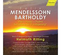 Mendelssohn : Elias-Paulus-Psaumes-Lobgesang. Kaune, Schade, Genz, Burgess, Rilling. [Import]