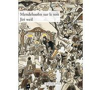 Mendelssohn est sur le toit