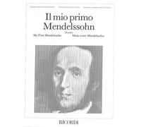 MENDELSSOHN F. - IL MIO PRIMO MENDELSSHON - PIANO