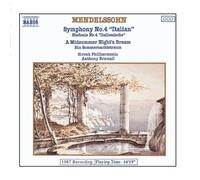 Mendelssohn, F. – Symphonie n°4 / Songe d'une nuit d'été (extraits) – NAXOS