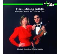 Mendelssohn, F. - Mendelssohn-Bartholdy : Sonata for Violin and Piano