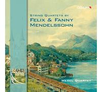 Mendelssohn Felix et Fanny : Quatuors à cordes. Quatuor Merel.