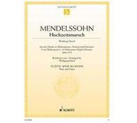 Mendelssohn Felix Marche Nuptiale Opus 61/9 - Flute/Piano