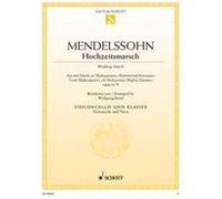 Mendelssohn Felix Marche Nuptiale Opus 61/9 - Violoncelle/Piano