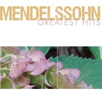 Mendelssohn Greatest Hits (CD) Various