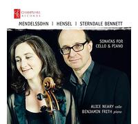 Mendelssohn - Hensel - Sterndale Bennett : Sonates pour Violoncelle et Piano