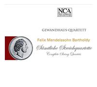 Mendelssohn : Intégrale des Quatuors à cordes