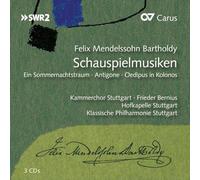 Mendelssohn : la Musique de Scène. Bernius.