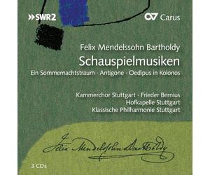 Mendelssohn : la Musique de Scène. Bernius.
