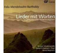 Mendelssohn – Lieder mit Worten – Stegmann – Carus