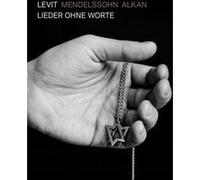 Mendelssohn – Lieder Ohne Worte