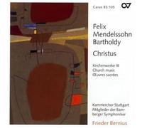 Mendelssohn – Musique sacrée III: Christus · Kyrie – CD – Carus