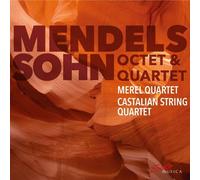 MENDELSSOHN: OCTET & STRING QUARTET 1 - MEREL QUARTET & CASTALIAN CD NEUF