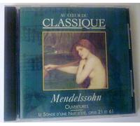 Mendelssohn - Ouvertures - Le Songe D'une Nuit D'été Opus 21 Et 61
