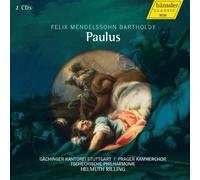 Mendelssohn : Paulus Op. 36. Rilling.
