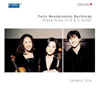 Mendelssohn Piano N° 1 et 2. Leibniz Trio