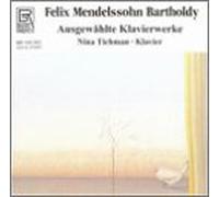 Mendelssohn - Piano Works