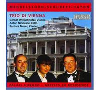 Mendelssohn/Schubert/Haydn : Trio Di Vienna. Moser, Niculescu, Winischhofer