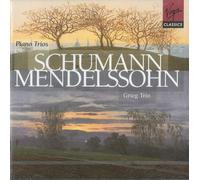 Mendelssohn - Schumann : Trios pour piano et cordes