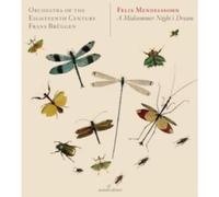 Mendelssohn / Songe d'une Nuit d'Ete