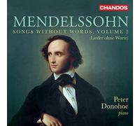 Mendelssohn: Songs Without Words, Vol. 2