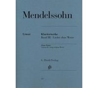 Mendelssohn: Songs without Words Volume III