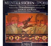 Mendelssohn, Spohr - Violinkonzerte, Flötenfassungen (Andras Adorjan)