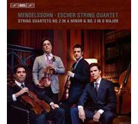Mendelssohn: String Quartets, Nos. 2 & 3