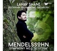 Mendelssohn : Symphonie Numéro 3 : Écossaise