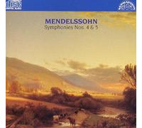 MENDELSSOHN: SYMPHONIES 4 & 5