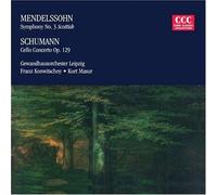 Mendelssohn - Symphony 3/Concerto Cello