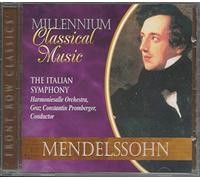 Mendelssohn: Symphony No. 4 The Italian; Schubert: Symphony No. 8 Unfinished