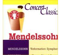 Mendelssohn: Symphony No. 5,Op.107 - Reformation ~ Beecham by unknown (2000-02-08)